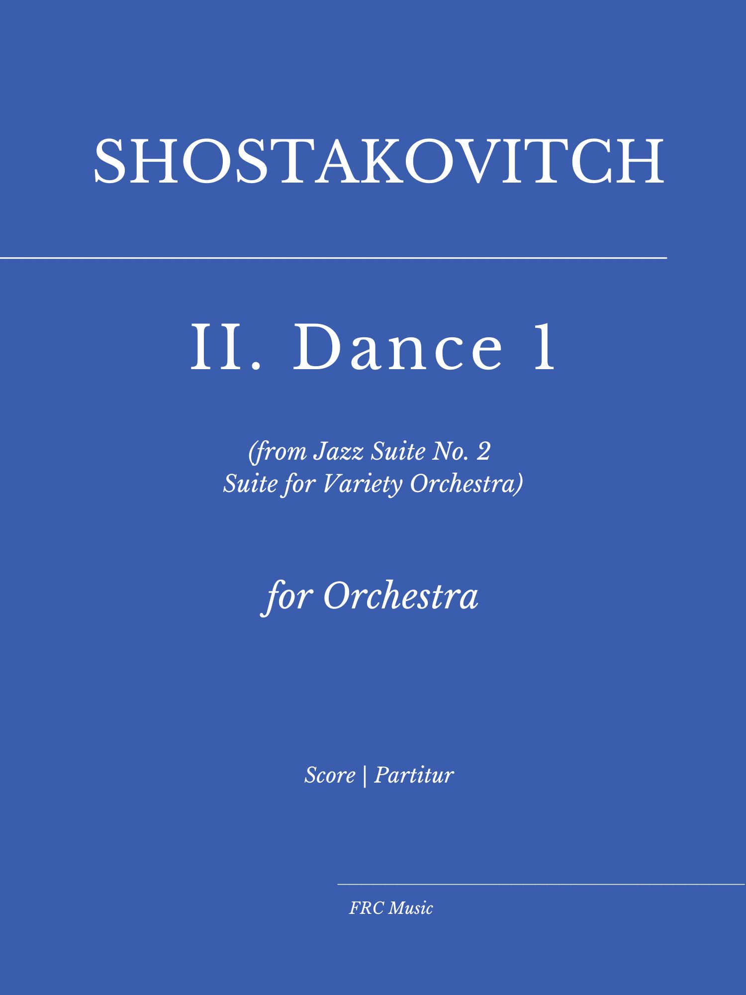 Dance I from Jazz Suite No. 2 Suite for Variety Orchestra