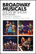Broadway Musicals Show By Show