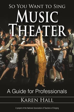 So You Want to Sing Music Theater