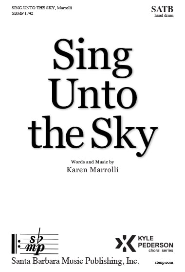 Sing Unto the Sky