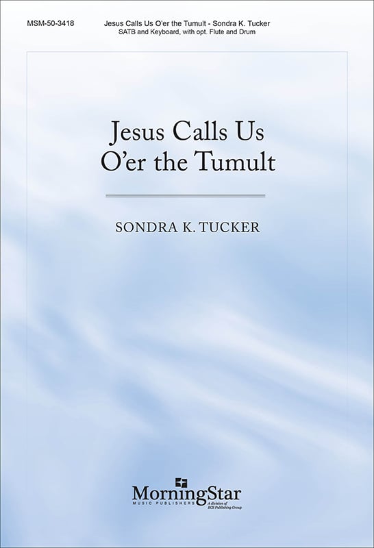 Jesus Calls Us o'er the Tumult church choir sheet music cover