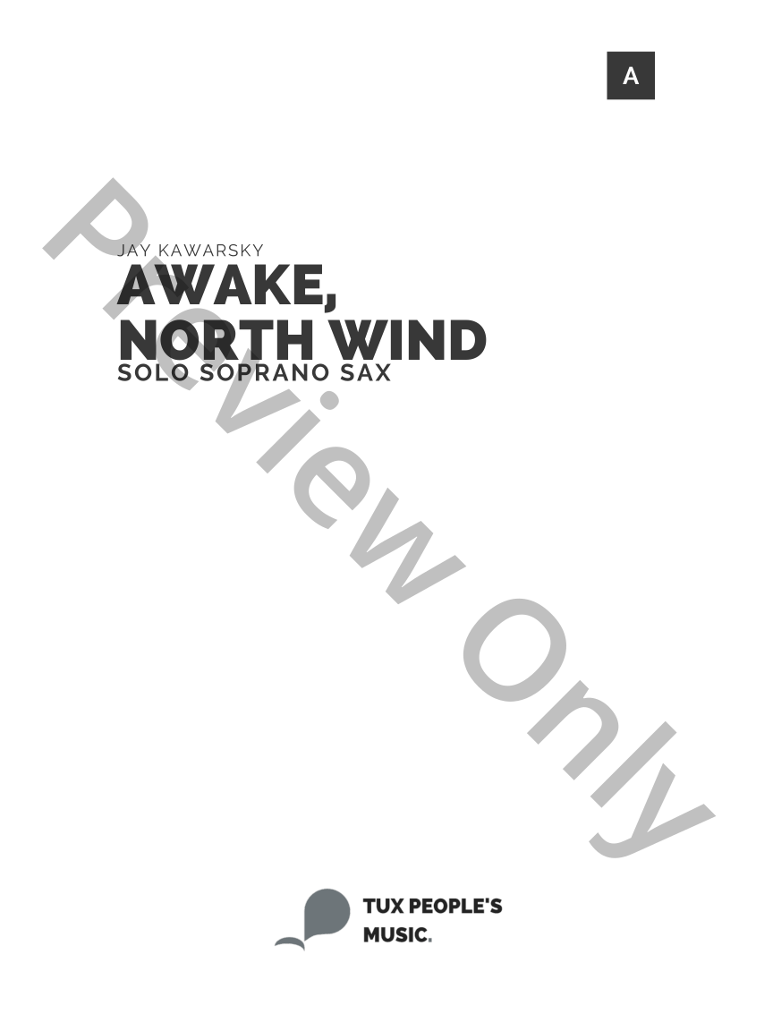 Awake, North Wind for Solo Soprano Sax