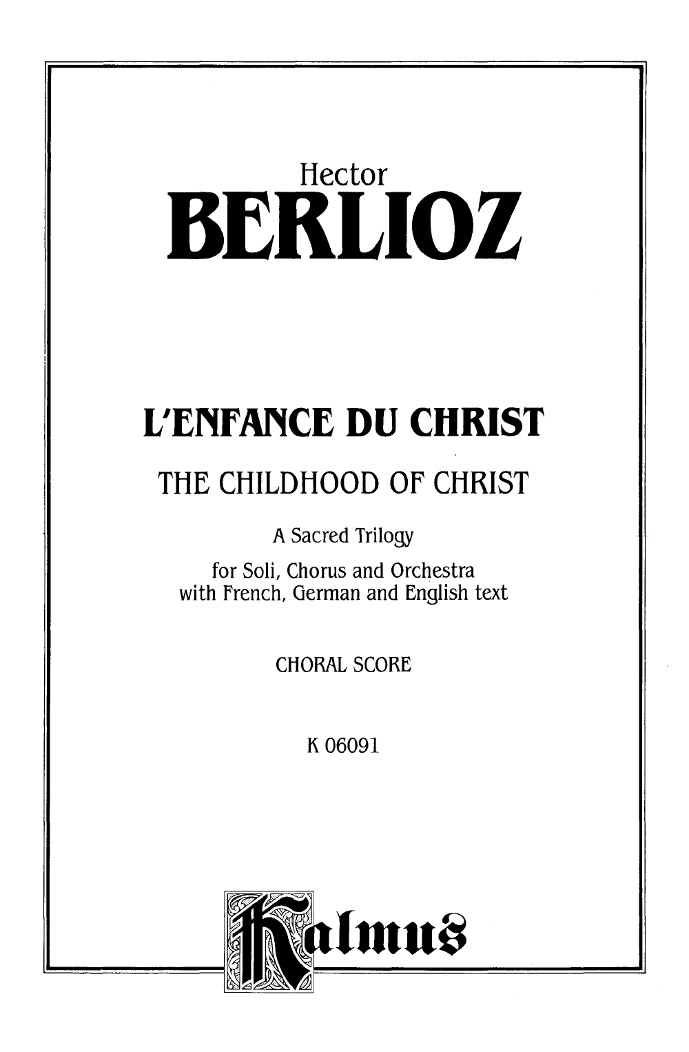 L'ENFANCE DU CHRIST CHORAL SCORE FRENCH / ENGLISH