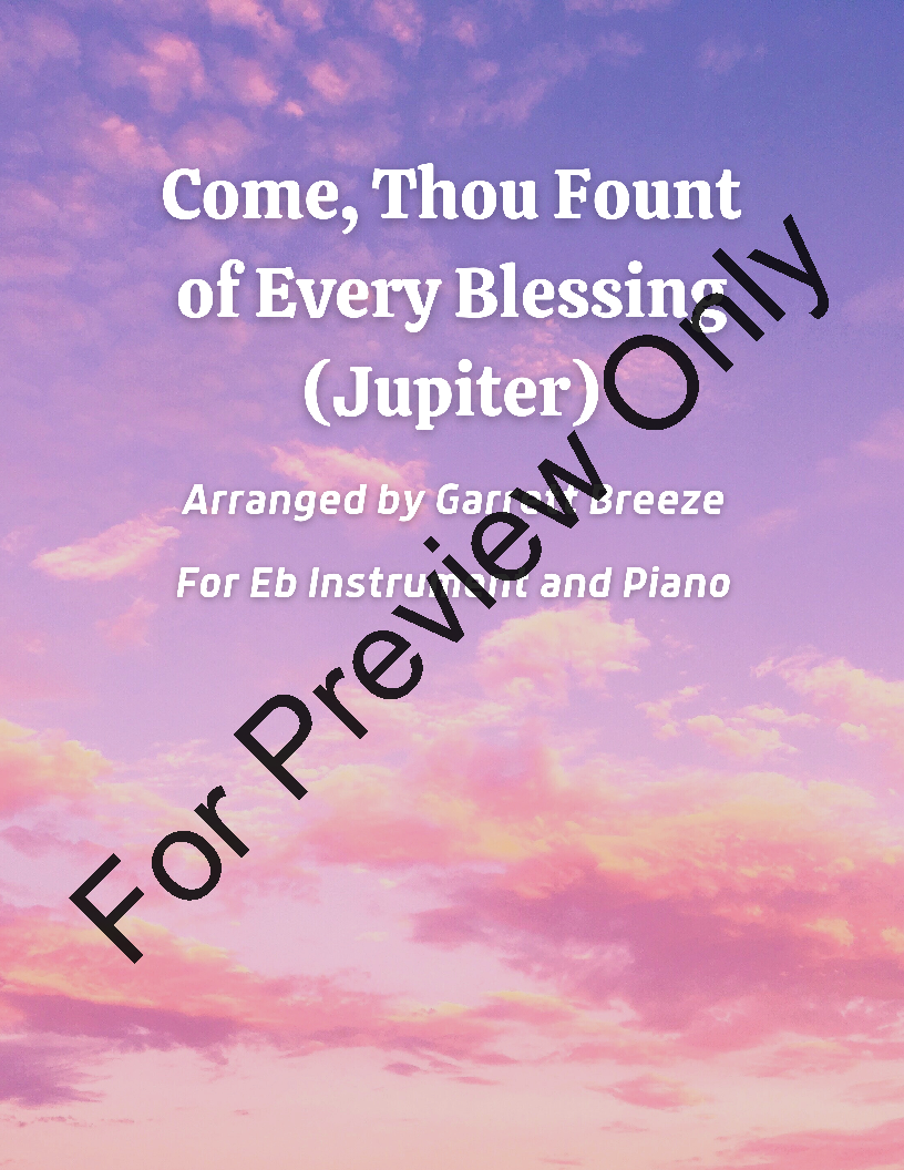 Come, Thou Fount of Every Blessing (Jupiter) P.O.D.