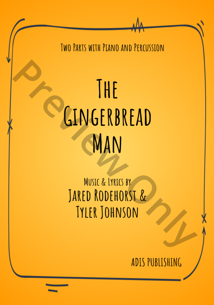 The Gingerbread Man P.O.D.