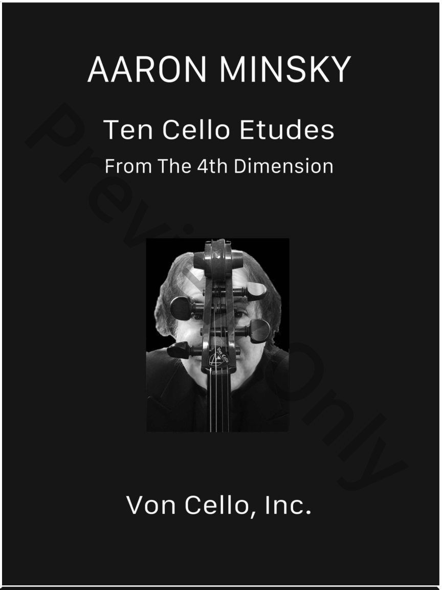 Ten Cello Etudes from the 4th Dimension P.O.D.